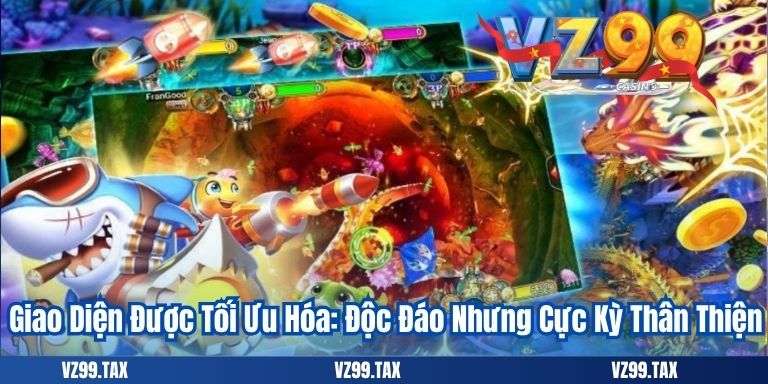 Bắn Cá H5 – Đổi Thưởng Đỉnh Cao 3 Giao Diện Được Tối Ưu Hóa: Độc Đáo Nhưng Cực Kỳ Thân Thiện